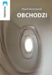Okładka książki Obchodzi Paweł Baranowski
