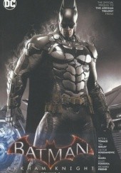 Okładka książki Batman Arkham Knight Volume 3 Tim Seeley, Peter J. Tomasi