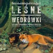 Okładka książki Leśne wędrówki Maria Dunin-Wąsowicz, Elżbieta Wasiuczyńska