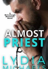 Okładka książki Almost Priest Lydia Michaels