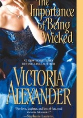 Okładka książki The importance of being wicked Victoria Alexander