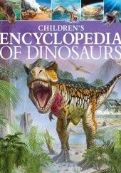 Okładka książki Children's Encyclopedia of Dinosaurs Clare Hibbert