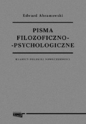 Okładka książki Pisma filozoficzno-psychologiczne Edward Abramowski