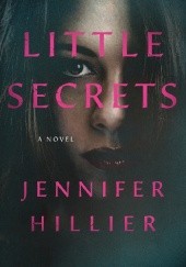 Okładka książki Little Secrets Jennifer Hillier