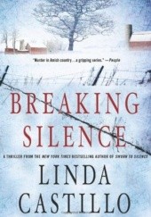 Okładka książki Breaking Silence Linda Castillo