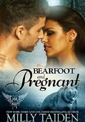 Okładka książki Bearfoot and Pregnant Milly Taiden