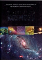 Okładka książki Wielki atlas kosmosu Przemysław Rudź