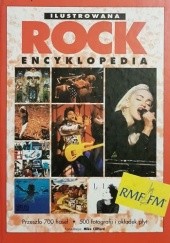 Okładka książki Ilustrowana Rock Encyklopedia praca zbiorowa