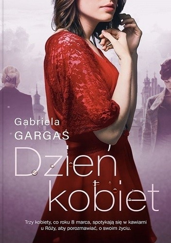 Okładka książki Dzień Kobiet Gabriela Gargaś