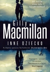 Okładka książki Inne dziecko Gilly Macmillan