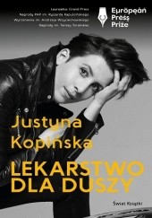 Okładka książki Lekarstwo dla duszy Justyna Kopińska