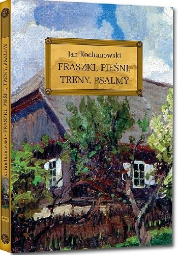Fraszki, Pieśni, Treny, Psalmy pdf chomikuj