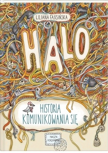 Okładka książki Halo! Historia komunikowania się Liliana Fabisińska, Anita Graboś