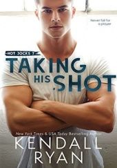 Okładka książki Taking His Shot Kendall Ryan