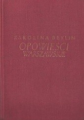 Okładka książki Opowieści warszawskie Karolina Beylin