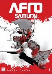 Okładka książki Afro Samurai, Vol. 1 Takashi Okazaki