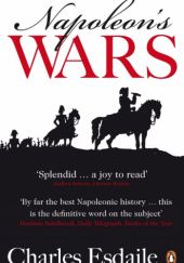 Okładka książki Napoleon's Wars: An International History, 1803-1815 Charles Esdaile