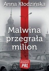 Okładka książki Malwina przegrała milion Anna Kłodzińska