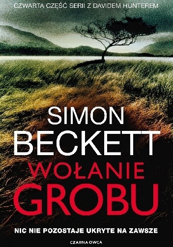 Okładka książki Wołanie grobu Simon Beckett