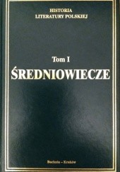 Okładka książki Średniowiecze - Historia Literatury Polskiej Anna Skoczek