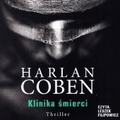 Okładka książki Klinika śmierci Harlan Coben