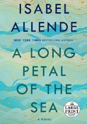 Okładka książki A Long Petal of the Sea Isabel Allende