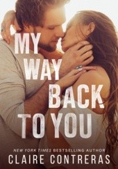 Okładka książki My Way Back to You Claire Contreras