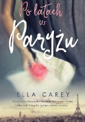 Okładka książki Po latach w Paryżu Ella Carey