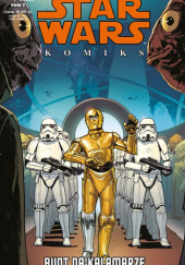 Okładka książki Star Wars Komiks: Tom 7: Bunt na Kalamarze Kieron Gillen, Salvador Larroca