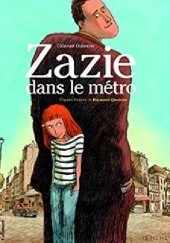 Okładka książki Zazie dans le métro Clément Oubrerie