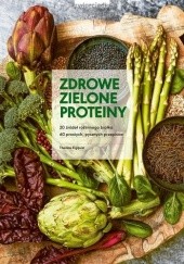 Okładka książki Zdrowe zielone proteiny Therese Elquist