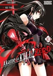 Okładka książki Akame ga Kill! ZERO Vol. 10 Takahiro, Kei Toru