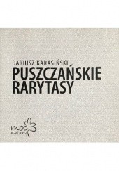 Okładka książki Puszczańskie rarytasy Dariusz Karasiński