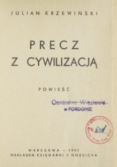Okładka książki Precz z cywilizacją Julian Krzewiński