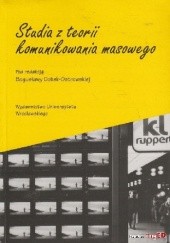 Okładka książki Studia z teorii komunikowania masowego Bogusława Dobek-Ostrowska