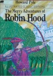 Okładka książki The Merry Adventures of Robin Hood Howard Pyle