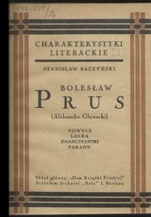 Okładka książki Bolesław Prus (Aleksander Głowacki): nowele, Lalka, Emancypantki, Faraon Stanisław Baczyński