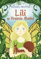 Okładka książki Lili w Krainie Baśni Nadiia Prystai