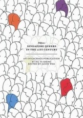 Okładka książki SQ21: Singapore Queers in the 21st century Ng Yi-Sheng
