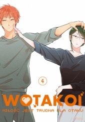 Okładka książki Wotakoi. Miłość jest trudna dla otaku #4 Fujita