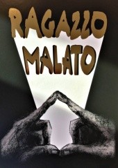 Okładka książki Ragazzo malato