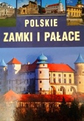 Okładka książki Polskie zamki i pałace Krzysztof Żywczak