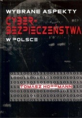 Okładka książki Wybrane aspekty cyberbezpieczeństwa w Polsce