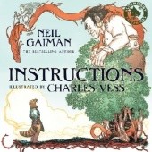 Okładka książki Instructions Neil Gaiman, Charles Vess
