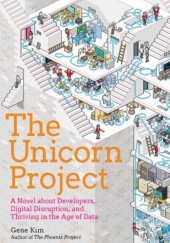 Okładka książki The Unicorn project Gene Kim