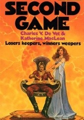 Okładka książki Second Game Charles V. De Vet, Katherine MacLean