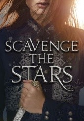 Okładka książki Scavenge the Stars Tara Sim