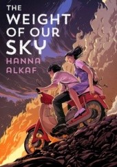 Okładka książki The Weight of Our Sky Hanna Alkaf