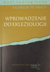 Okładka książki Wprowadzenie do eklezjologii Salvador Pié-Ninot
