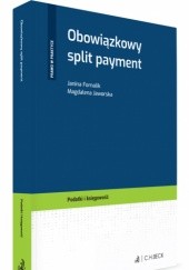 Okładka książki Obowiązkowy split payment Fornalik Janina, Magdalena Jaworska